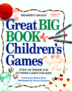 Great Big Book of Children's Games - Wise, Debra, and Sterbenz, Carol Endler, and Wise, Deborah
