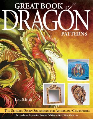 Great Book of Dragon Patterns - Irish, Lora S