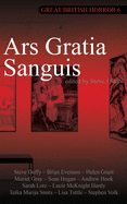 Great British Horror 6: Ars Gratia Sanguis