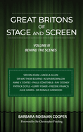 Great Britons of Stage and Screen (hardback): Volume III: Behind the Scenes