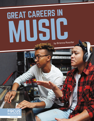 Great Careers in Music - Rossiter, Brienna