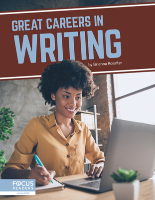 Great Careers in Writing - Rossiter, Brienna