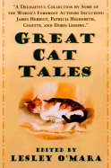 Great Cat Tales - O'Mara, Lesley (Editor), and Reid, Beryl (Foreword by)