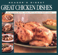 Great Chicken Dishes - Reader's Digest, and Dolezal, Robert, and Editors, Of Readers Digest