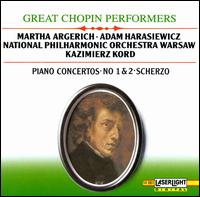 Great Chopin Performances - Adam Harasiewicz (piano); Martha Argerich (piano)