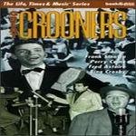Great Crooners [Life Times & Music]