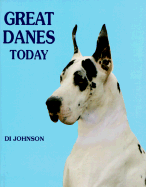 Great Danes Today - Johnson, Di