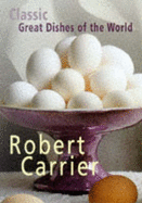 Great Dishes of the World - Carrier, Robert