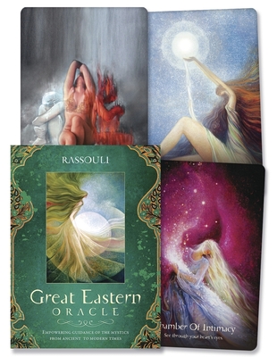 Great Eastern Oracle: Empowering Guidance of the Mystics From Ancient to Modern Times - Rassouli