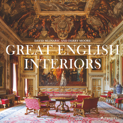 Great English Interiors - Moore, Derry, and Mlinaric, David