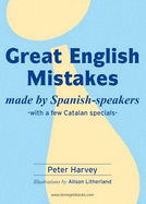 Great English Mistakes Made by Spanish-speakers (with a Few Catalan Specials)