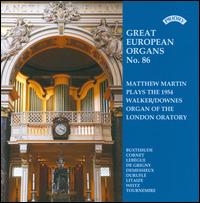 Great European Organs No. 86 - Matthew Martin (organ)