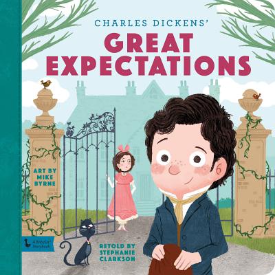 Great Expectations: A Babylit Storybook - Clarkson, Stephanie (Retold by)