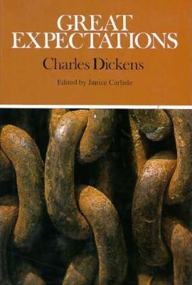 Great Expectations by Charles Dickens - Dickens, Charles, and Carlisle, Janice (Editor)