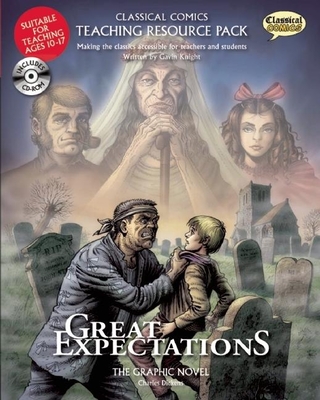 Great Expectations Teaching Resource Pack: The Graphic Novel - Knight, Gavin