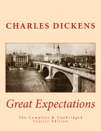 Great Expectations The Complete & Unabridged Classic Edition