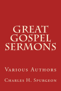 Great Gospel Sermons: Various Authors