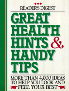 Great Health Hints & Tips - Reader's Digest, and Dolezal, Robert, and Editors, Of Readers Digest