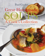 Great Homemade Soups: A Cook (Tm)S Collection
