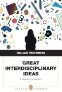 Great Interdisciplinary Ideas: A Reader for Writers
