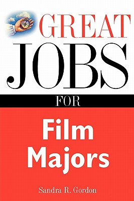 Great Jobs for Film Majors - Gordon, Sandra