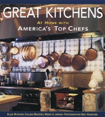 Great Kitchens: At Home with America's Top Chefs - Reinheimer, Ellen C