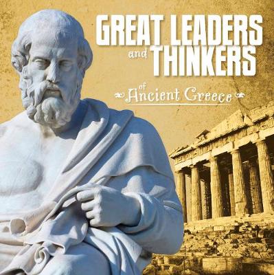 Great Leaders and Thinkers of Ancient Greece - Peterson, Megan C