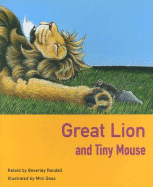 Great Lion and Tiny Mouse