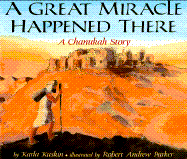 Great Miracle Happened There: A Chanukah Story
