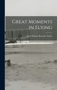 Great moments in flying