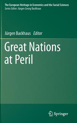 Great Nations at Peril - Backhaus, Jrgen (Editor)