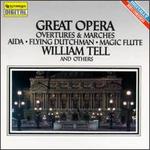 Great Opera Overtures & Marches