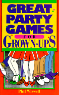 Great Party Games for Grown-Ups