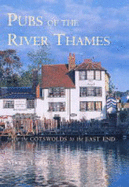 Great Pubs of the River Thames: From the Cotswolds to the East End