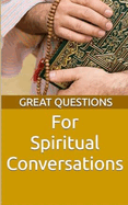 Great Questions For Spiritual Conversations