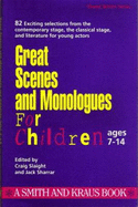 Great Scenes and Monologues for Children: Young Actors Series - Slaight, Craig (Editor), and Sharrar, Jack (Editor)