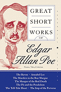 Great Short Works of Edgar Allan Poe: Poems Tales Criticsm
