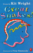 Great Snakes! - Wright, Kit (Editor)