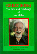 Great Song: The Life and Teachings of Joe Miller