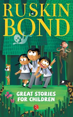 Great Stories for Children - Bond, Ruskin