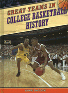 Great Teams in College Basketball History