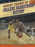 Great Teams in College Basketball History - Decock, Luke