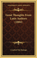 Great Thoughts from Latin Authors (1884)