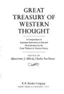 Great Treasury of Western Thought: A Compendium of Important Statements and Comments on Man and His Institutions by Great Thinkers in Western History - Adler, Mortimer Jerome, and Van Doren, Charles