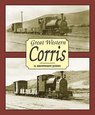 Great Western Corris - Briwnant-Jones, Gwyn