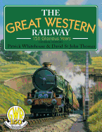 Great Western Railway: 150 Glorious Years