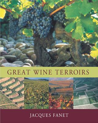 Great Wine Terroirs - Fanet, Jacques, and De Verdiere, Beatrice