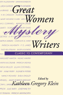 Great Women Mystery Writers: Classic to Contemporary