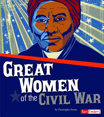 Great Women of the Civil War - Kolpin, Molly