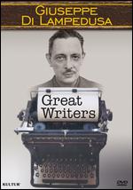 Great Writers: Giuseppe Di Lampedusa - 